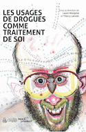 Usages de drogues comme traitement de soi (Les)
